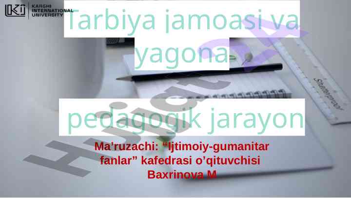 Jamoa tarbiyasi va pedagogik jarayon