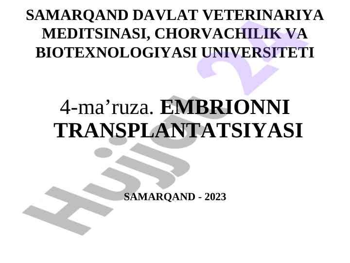 Embrionni transplantatsiyasi va hayvonlarga biotexnologiya