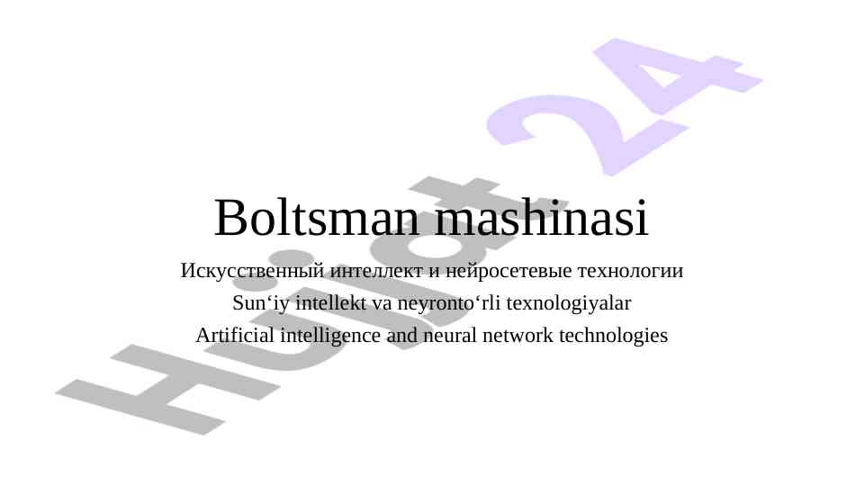 Boltsman mashinasi va sun‘iy intellekt tahlili