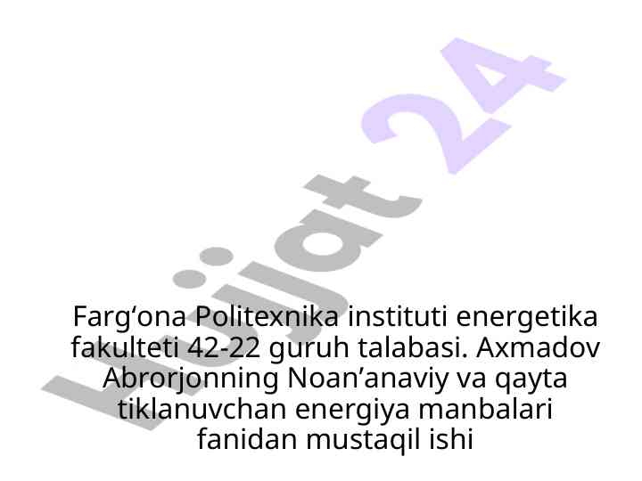 Noanʼanaviy energiyani sarflarini aniqlash
