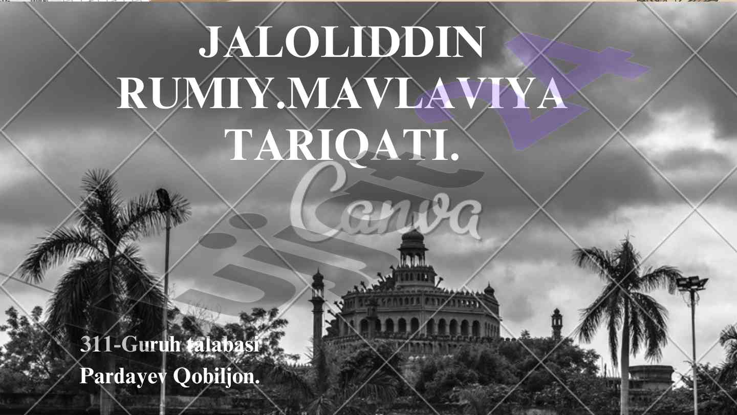 Jaloliddin rumiy va mavlaviya tariqati