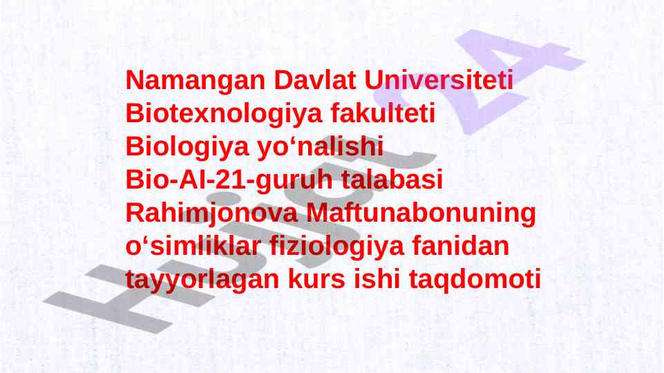 O‘simliklar fiziologiyasi kurs ishining taqdimoti