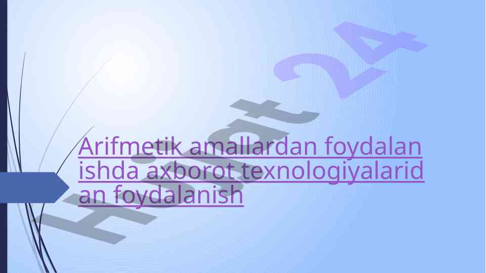 Arifmetik amallar va ularning foydalanilishi