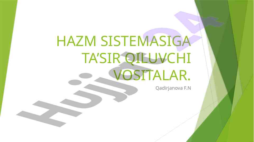 Hazm sistemasiga ta’sir qiluvchi vositalar tahlili