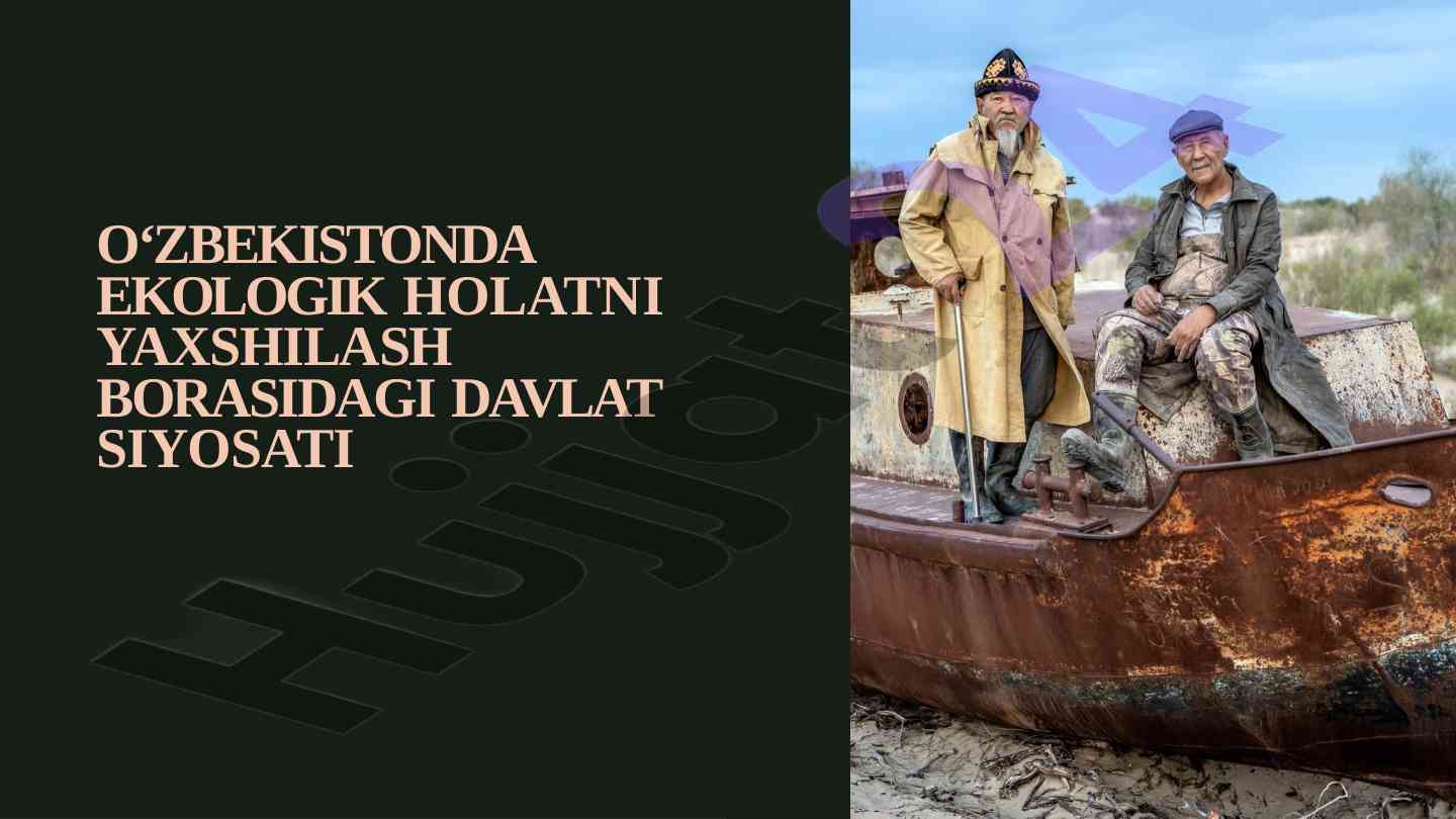 O‘zbekistondagi Ekologik Muammolar Va Siyosat