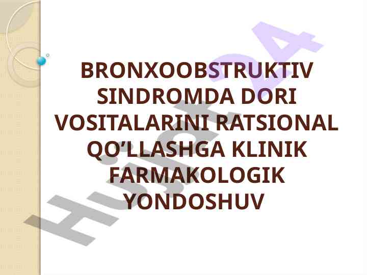 Bronxoobstruktiv sindromda dori vositalarini ratsional qo'llash