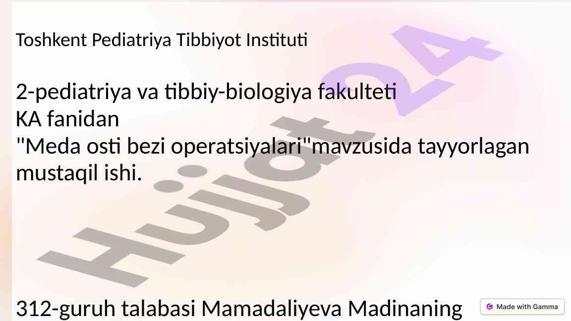Meda osti bezi operatsiyalari mavzusida mustaqil ish