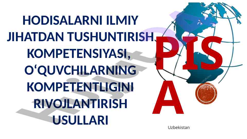 Pisa uzbekistan tabiiy fanlar savodxonlik kompetensiyalari
