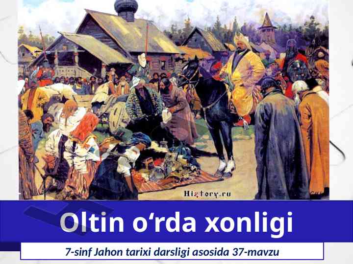 Yangi bosqin mo‘g‘ullar tarixi 7-sinf darsligi