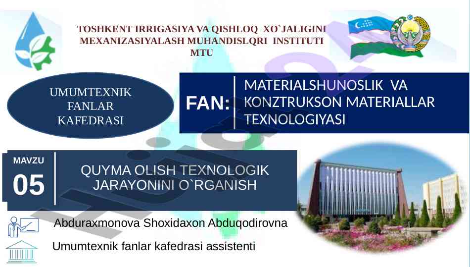 Quyma olish texnologik jarayonini o‘rganish