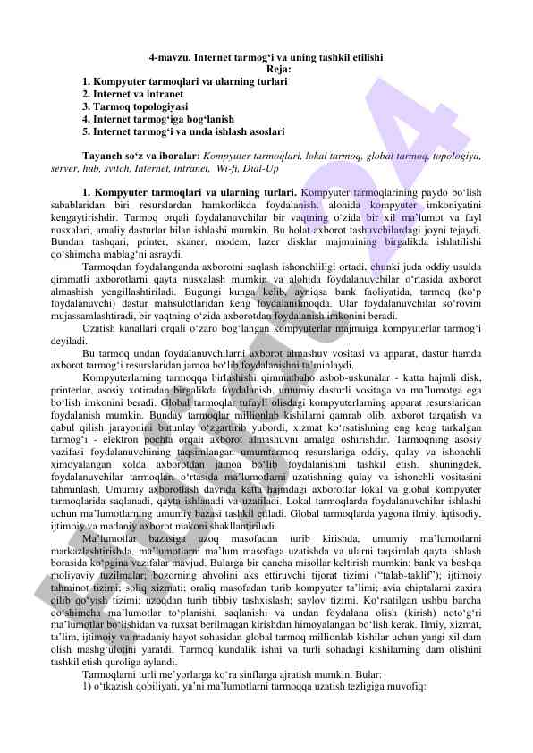 Internet tarmogʻi va tashkil etilishi haqida