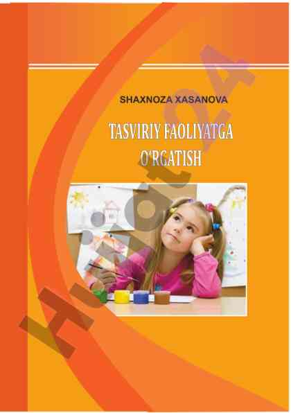 Tasviriy faoliyatga o‘rgatish o‘quv qo‘llanma