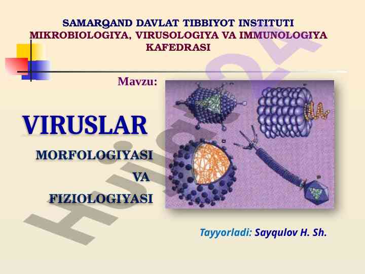 Viruslar morfologiyasi va fiziologiyasi