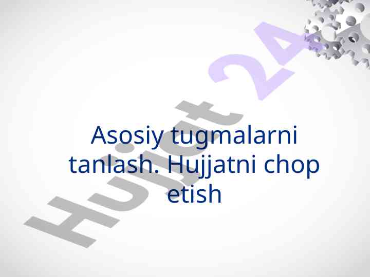 Asosiy tugmalarni tanlash va foydalanuvchi menyusi