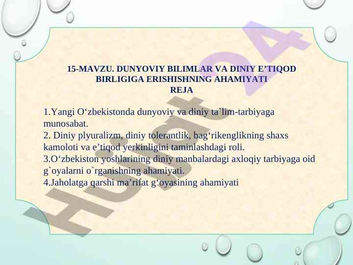 Dunyoviy bilimlar va diniy etikodning ahamiyati