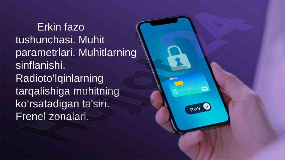 Erkin fazo tushunchasi va muhit parametrlari