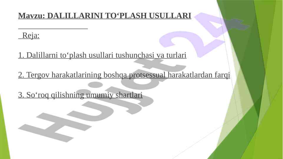 Dalillarni to‘plash usullari tushunchasi va turlari