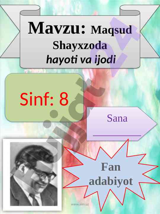 Maqsud shayxzoda hayoti va ijodi haqida dars