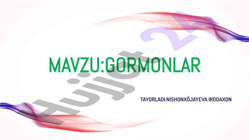Gormonlar ta'siri va ularning turlari