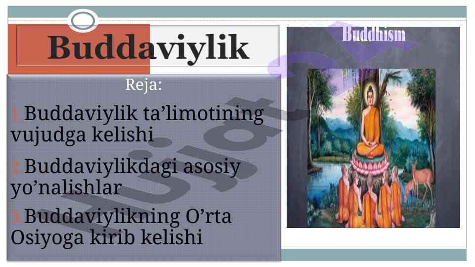 Buddaviylik ta’limotining vujudga kelishi tarixi