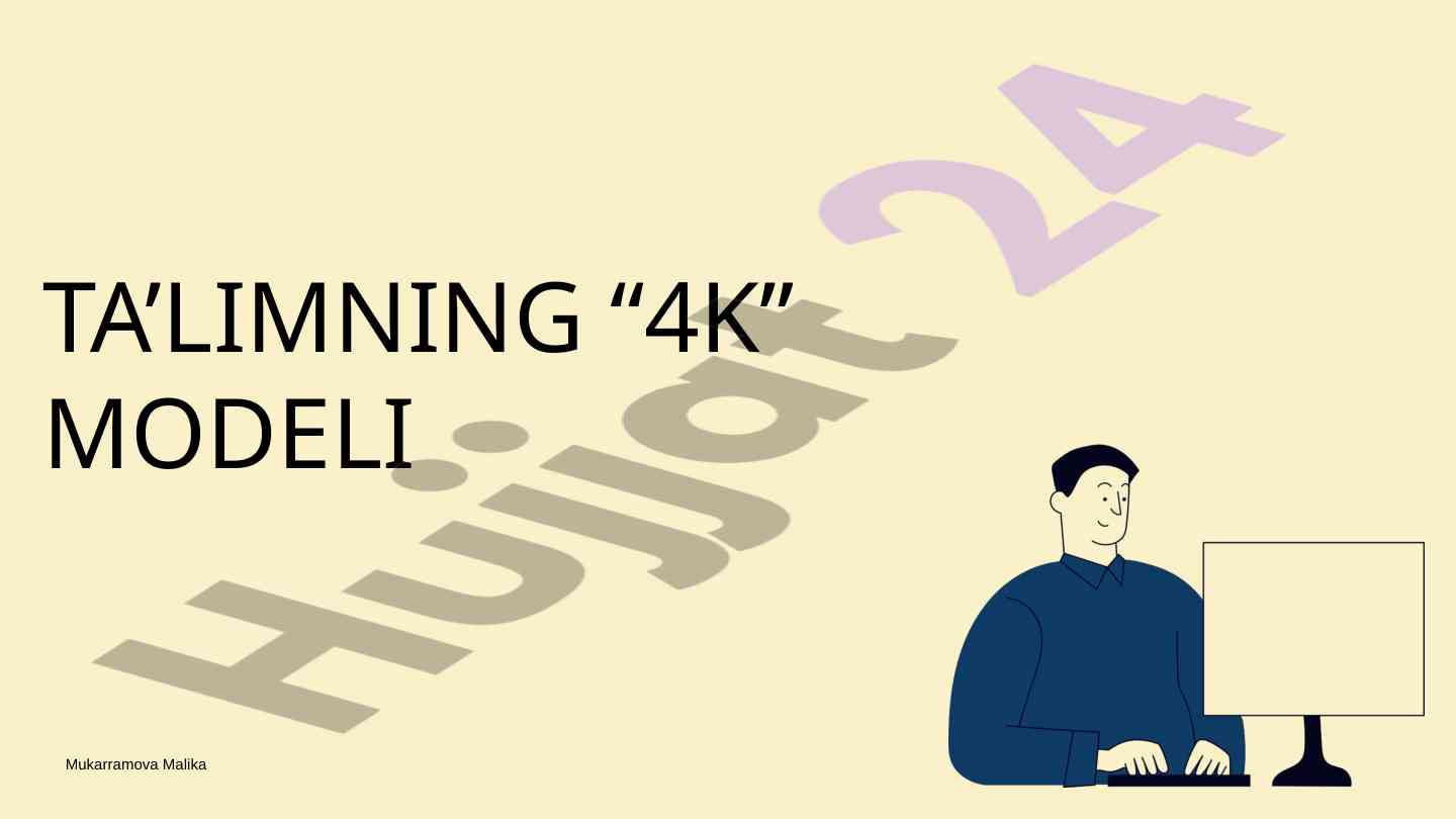 Ta'limning 4k modeli asoslari va amaliy qo‘llanilishi