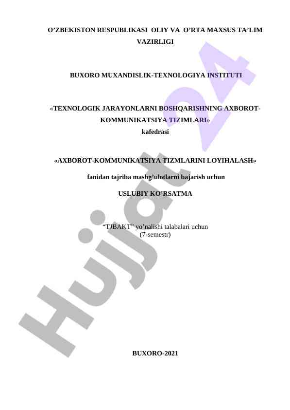 Axborot-kommunikatsiya tizimlarini loyihalash uslubiy qo'llanma