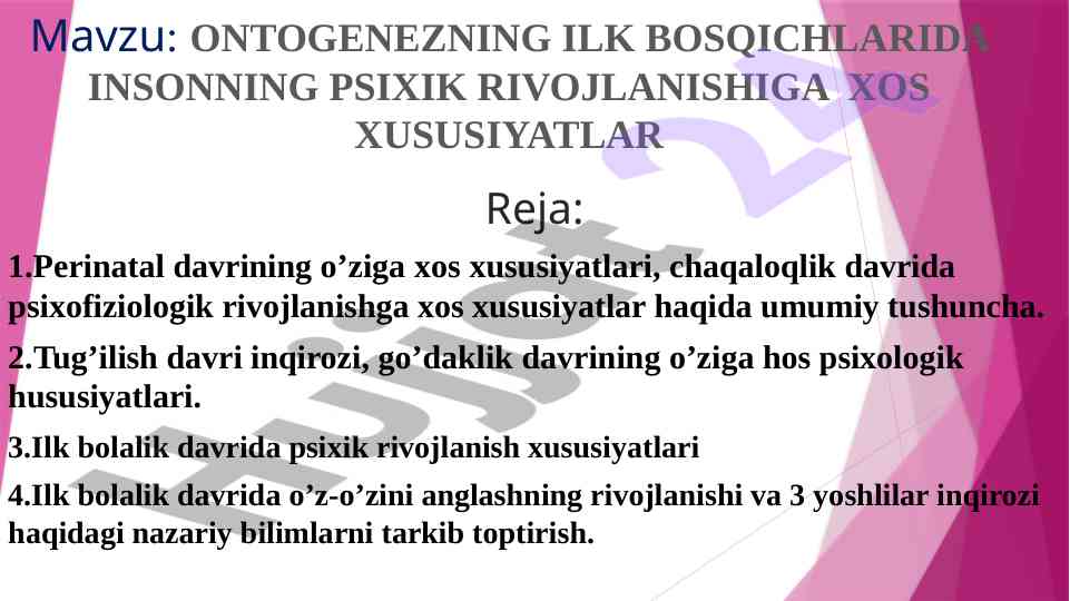 Ontogeneznin ilk bosqichlarida insonning psixik rivojlanishi