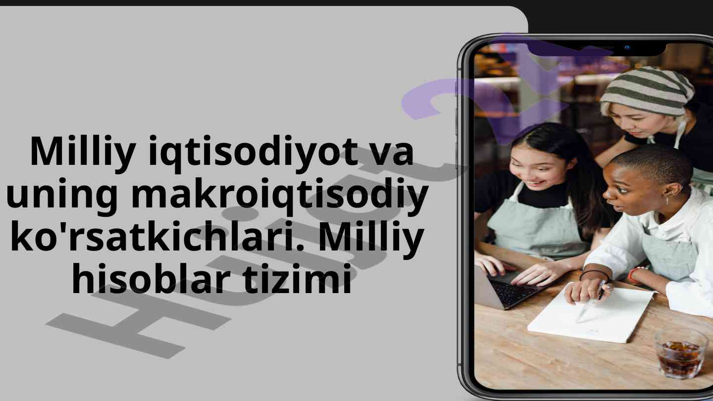 Milliy Iqtisodiyot Va Uning Makroiqtisodiy Ko'rsatkichlari