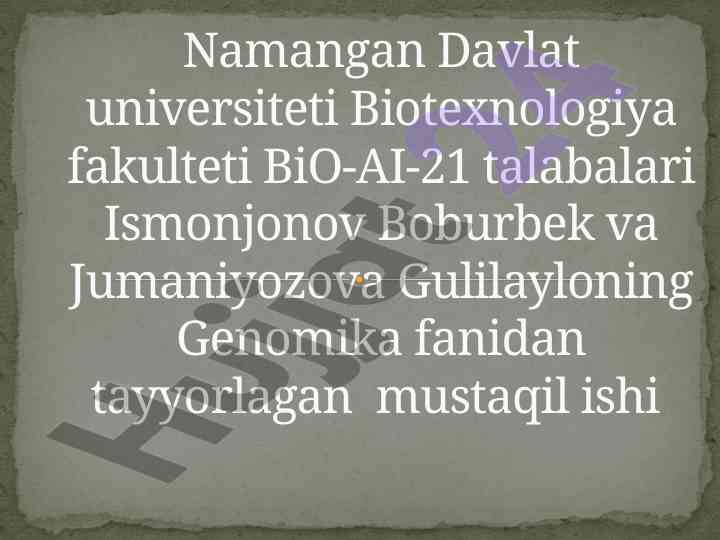 Genomika fanidan mustaqil ish tahlili
