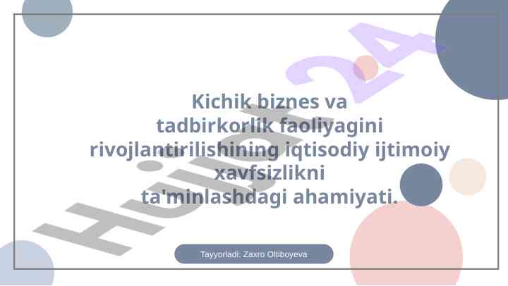 Kichik biznes va tadbirkorlik faoliyatining ahamiyati