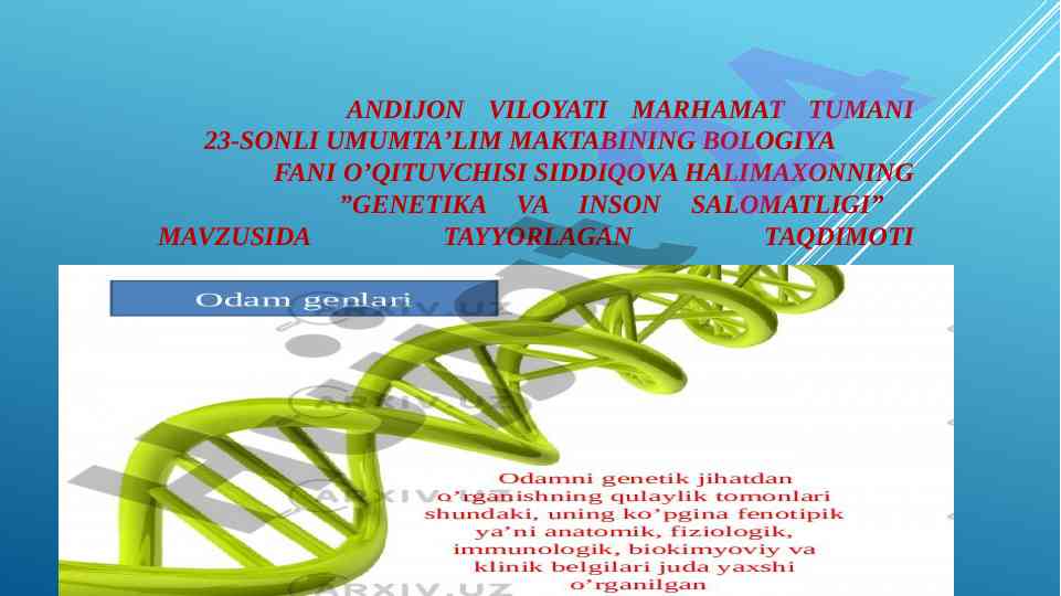 Genetika va inson salomatligi taqdimoti