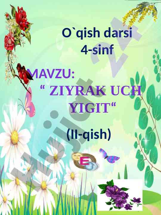 Oqish darsi 4-sinf: ziyrak uch yigit mavzusi