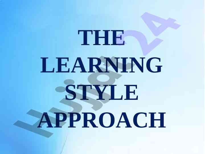 Learning style approach in education strategies