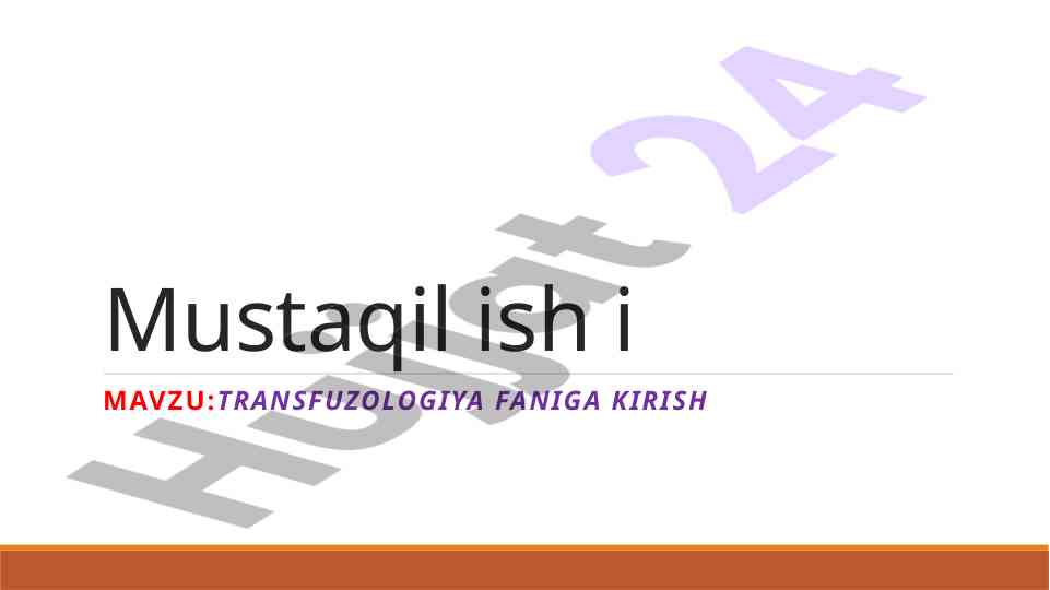 Transfuziologiya fani va uning rivojlanishi