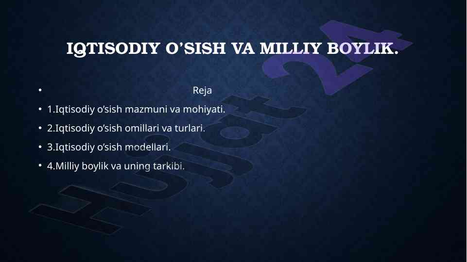 Iqtisodiy o'sish va milliy boylik tahlili