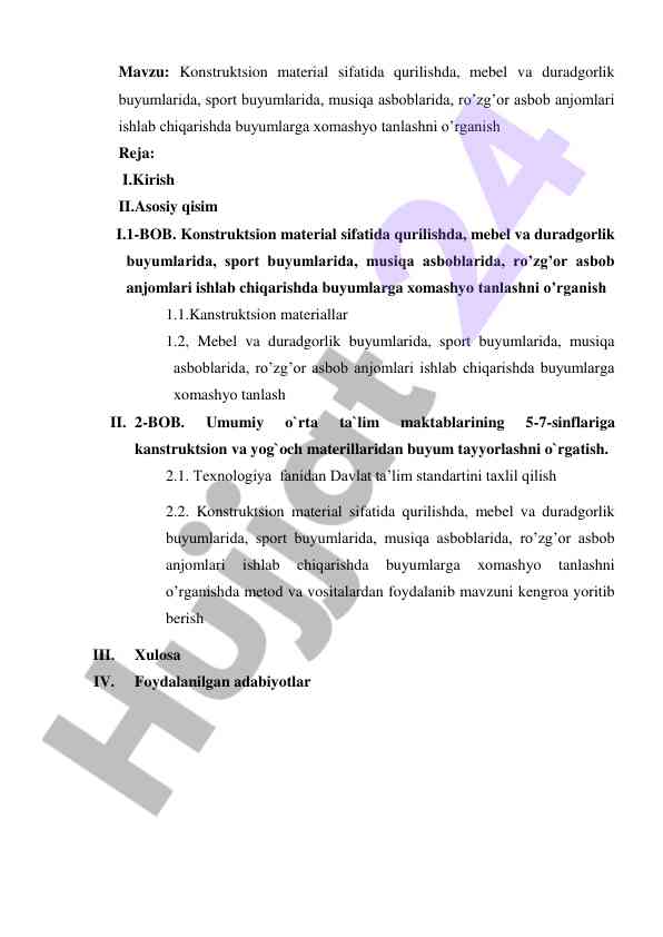 Konstruktsion material sifatida xomashyo tanlash