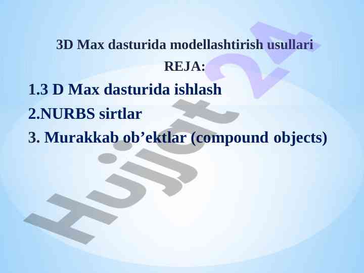 3d max dasturida modellashtirish usullari