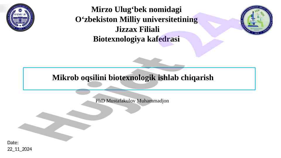 Mikrob oqsilini biotexnologik olish jarayonlari