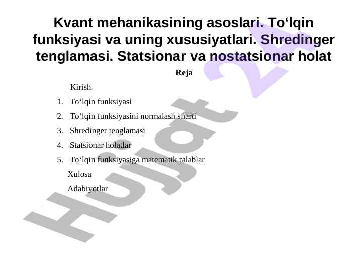 Kvant mexanikasining asoslari va to‘lqin funksiyasi