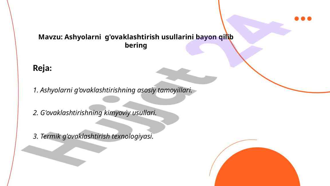 Ashyolarni G'ovaklashtirish Usullari
