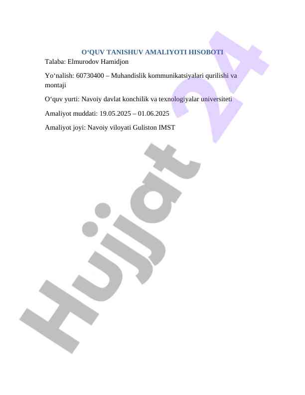 O‘quv tanishuv amaliyoti hisoboti muhandislik