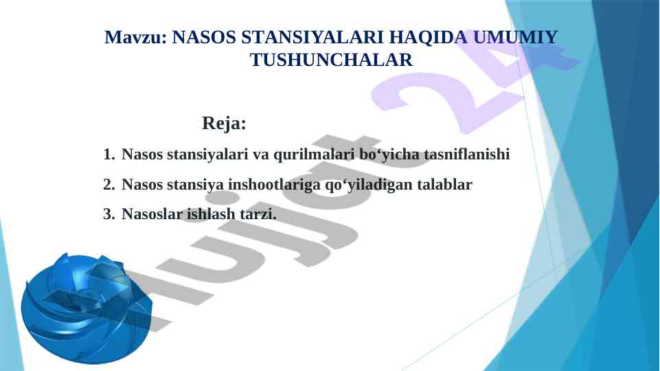 Nasos stansiyalari haqida umumiy tushunchalar