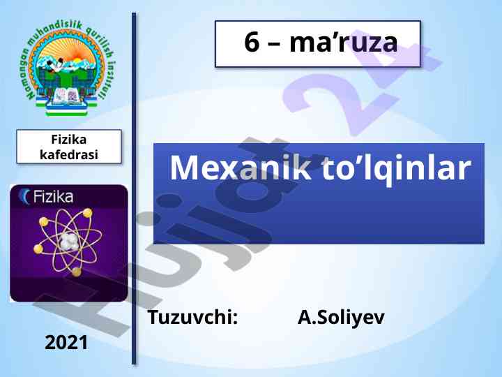 Mexanik to’lqinlar va ularning tahlili