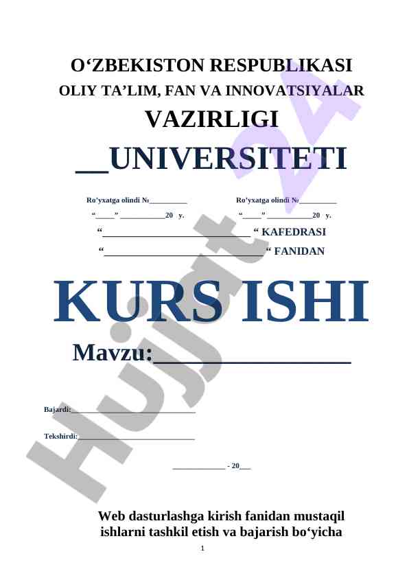 Web Dasturlashga Kirish Fanidan Mustaqil Ishlar