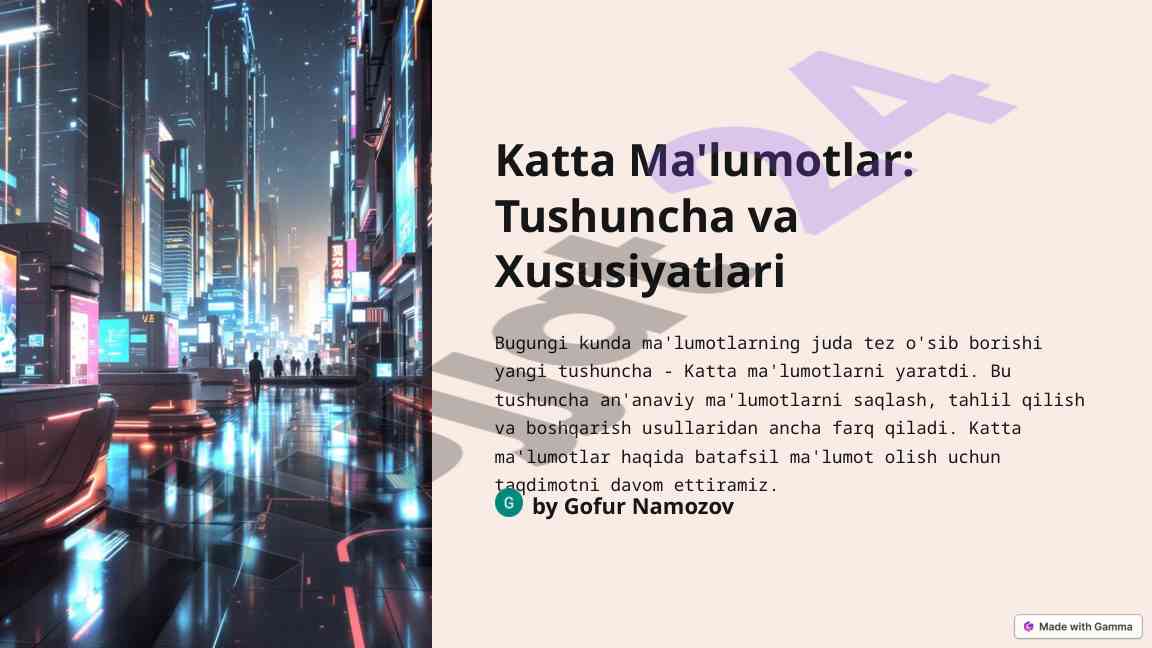 Katta ma'lumotlar tushuncha va xususiyatlari