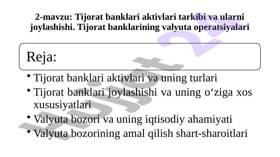 Tijorat banklari aktivlari tarkibi va ularni joylashishi