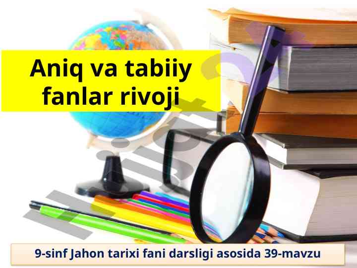 Xix asr va xx asr boshlari tabiat ilmida taraqqiyot