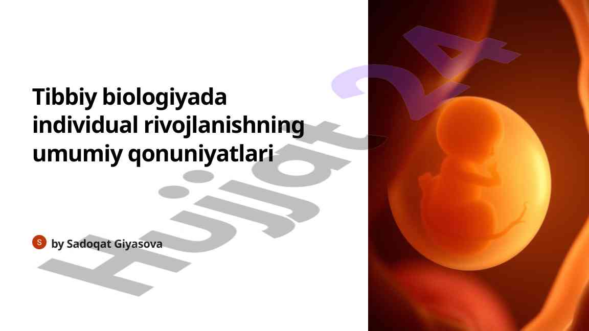Tibbiy biologiyada individual rivojlanish qonuniyatlari