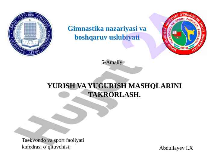 Gimnastikada yurish va yugurish mashqlari takrorlash