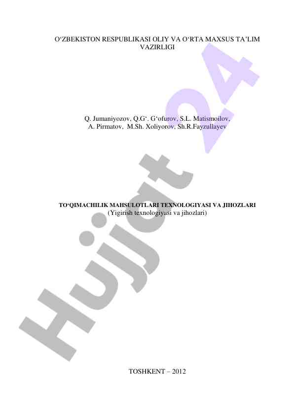 To‘qimachilik mahsulotlari texnologiyasi va jihozlari
